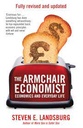 The Armchair Economist : Economics and Everyday Life