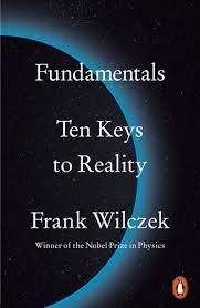 [9780141985770-1] Fundamentals : Ten Keys To Reality (PB)