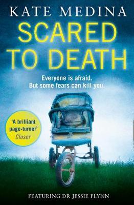 [9780008132323-1] Scared to Death : Everyone is afraid. But some fears can kill you