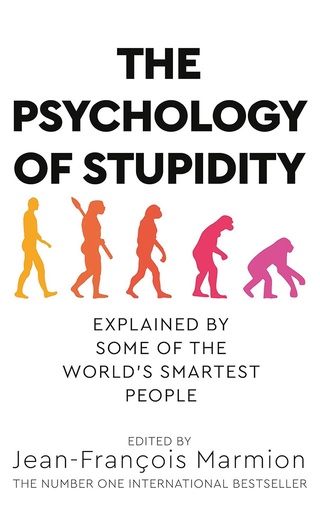 [9781529053838] The Psychology of Stupidity