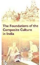 The Foundations of Composite Culture in India