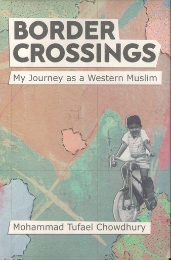 [9789845064033-1] Border Crossings : My Journey as a Western Muslim