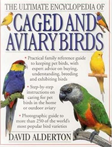 [9781782143987-1] The Ultimate Encyclopedia of Caged and Aviary Birds