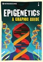 Introducing Epigenetics : A Graphic Guide