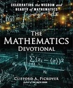 The Mathematics Devotional: Celebrating the Wisdom and Beauty of Mathematics