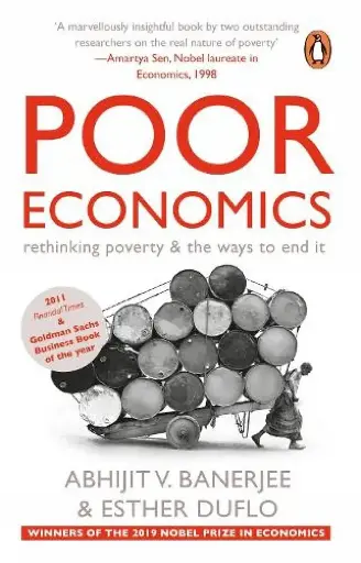 [9788184002805-2] Poor Economics : Rethinking Poverty & Ways to End It (PRH)