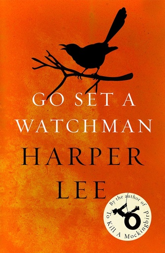[9781784752460-1] Go Set A Watchman (PB)