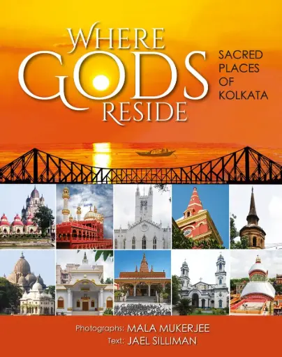 [9789386906335-1] Where Gods Reside : Sacred Places Of Kolkata