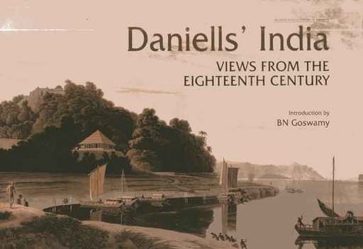 [9789381523636-1] Daniells India: Views from Eighteenth Century