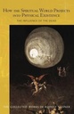 How The Spiritual World Projects Into Physical Existence : The Influence Of The Dead 150