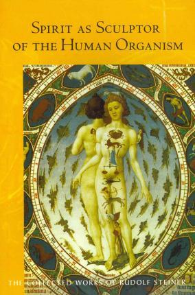 [9781855844087-1] Spirit As Sculptor Of The Human Organism