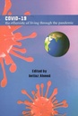 Covid-19 : The Otherside of Living  Through The Pandemic