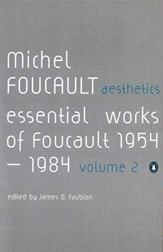 [9780140259568-1] Aesthetics : Essential Works of Foucault 1954-1984  Vol. 2