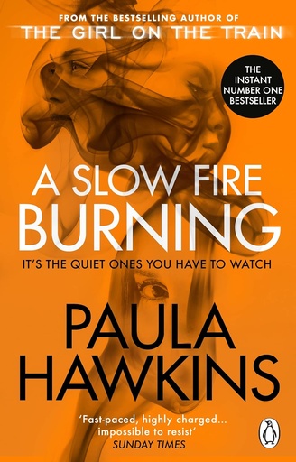 [9781529176759-1] A Slow Fire Burning : Its The Quiet Ones You Have To  Watch