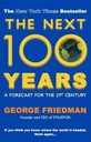 The Next 100 Years  : A Forecast For The 21st Century