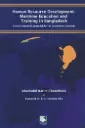 Human Resource Development: Maritime Education and Training in Bangladesh: A Socioeconomic approach for an explorative research