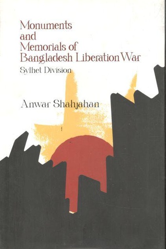 [9789849602002-1] Monuments And Memorials Of  Bangladesh Liberation War