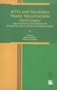 WTO and Regional Trade Negotiation Outcomes