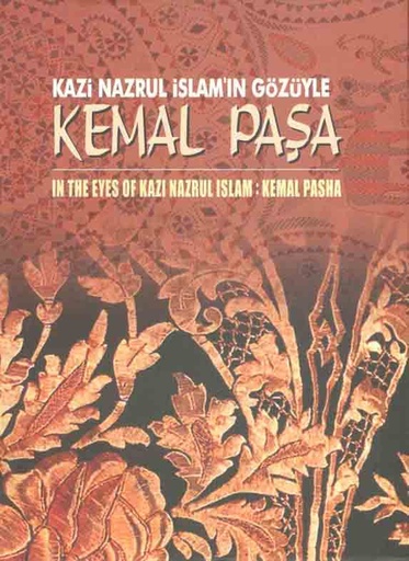 [9845553516-1] In The Eyes of Kazi Nazrul Islam : Kemal Pasa