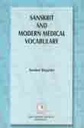 Sanskrit And Modern Medical Vocabulary