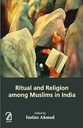 Ritual and Religion Among Muslims in India