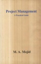Project Management : A Practical Guide