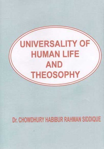 [9789843432858-1] Universality Of Human Life And Theosophy