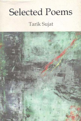 [9789849295396-1] Selected Poems (Tarik Sujat)