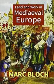 [9789350024676-1] Land and Work In Mediaeval Europe