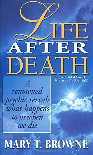 [9780804113861-1] Life After Death: A Renowned Psychic Reveals What Happens to Us When We Die