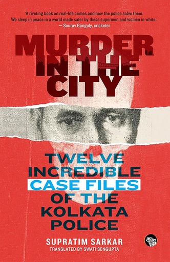 [9789387164826] Murder In The City : Twelve Incredible Case Files