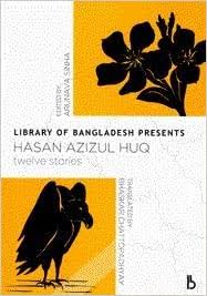 [9789849172246-1] Library of Bangladesh Presents Hasan Azizul Haq : Twelve Stories