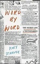 Word by Word : The Secret Life of Dictionaries