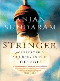 [9780670086603-1] Stringer : A reporters Journey In The CONGO