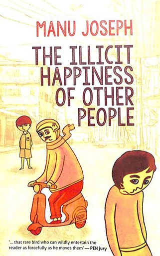 [9789351361763] The Illicit Happiness Of Other People