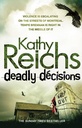Deadly Decisions