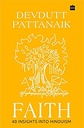 Faith : 40 Insights Into Hinduism