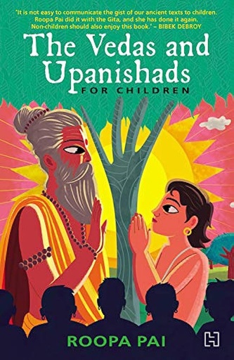 [9789351952961] The Vedas and Upanishads For Children