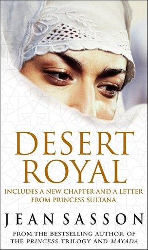 [9780553816945-1] Desert Royal : Includes A New Chapter And A Letter From Princess Sultana