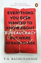 [9780143442271-1] Everything You Ever Wanted To Know About Bureaucracy But Were Afraid To Ask