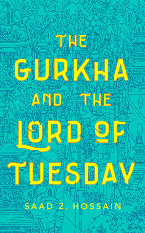 [9781250209115-1] The Gurkha And the Lord Of Tuesday