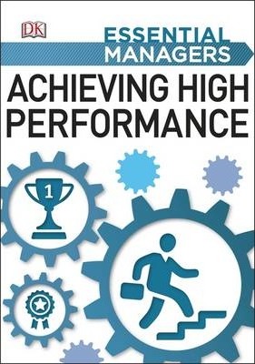 [9780241186145-1] Essential Managers : Achieving High Performance