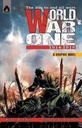 World War One : 1914-1918 (A Graphic Novel)