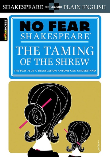 [9781411401006] No Fear Shakespeare : The Taming Of The Shrew