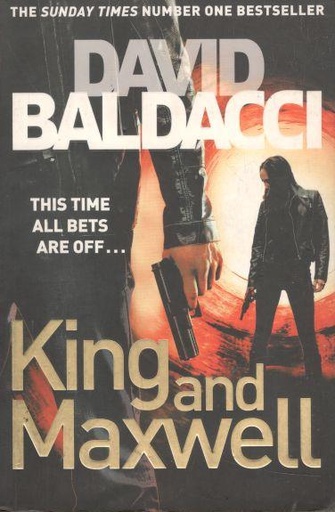 [9781447225348-1] King and Maxwell: This Time All Bets Are Off...