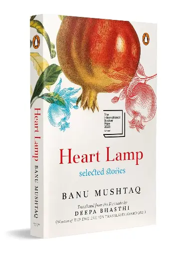 Heart Lamp : Selected Stories | WINNER OF THE INTERNATIONAL BOOKER PRIZE 2025