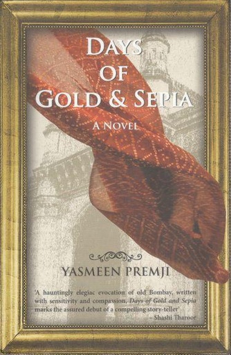[9789350293300-1] Days of Gold and Sepia