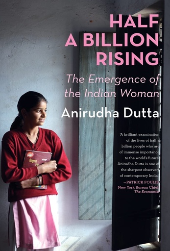 [9788129136589-1] Half A Billion Rising : The Emergence of The Indian Woman