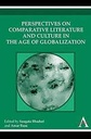 Perspectives On Comparative Literature And Culture In The Age of Globalization