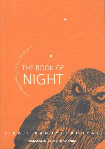 [9788170463368-1] The Book of Night : A Moment From The Mahabharata